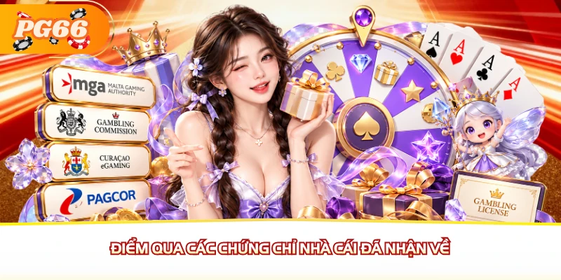 Điểm qua các chứng chỉ nhà cái đã nhận về